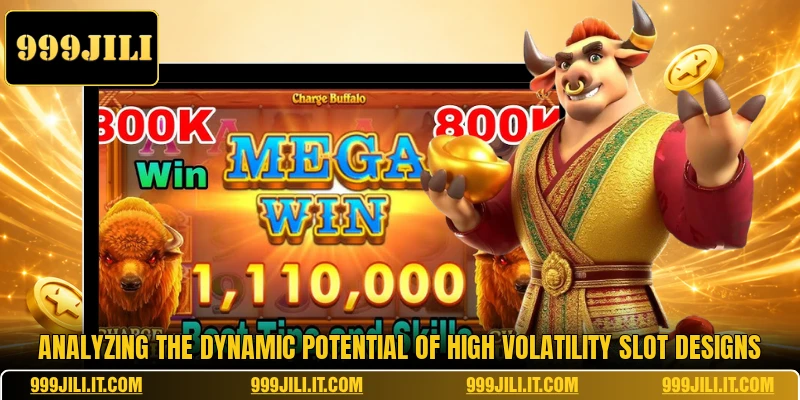 Analyzing the dynamic potential of high volatility slot designs