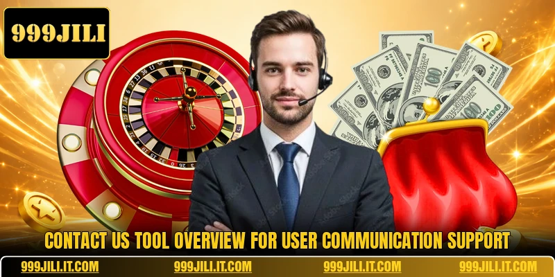 Contact us tool overview for user communication support