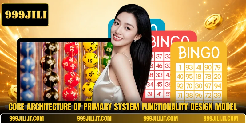 Core architecture of primary system functionality design model